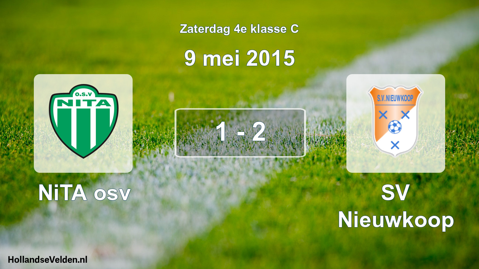 Total number of matches played: NiTA osv - SV Nieuwkoop 1 - 2 (9 May 2015)