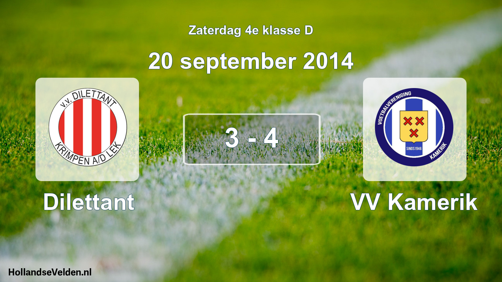 Total number of matches played: Dilettant - VV Kamerik 3 - 4 (20 September 2014)