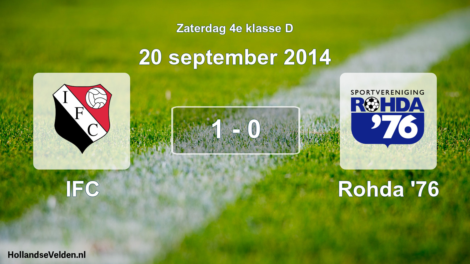 Total number of matches played: IFC - Rohda '76 1 - 0 (20 September 2014)