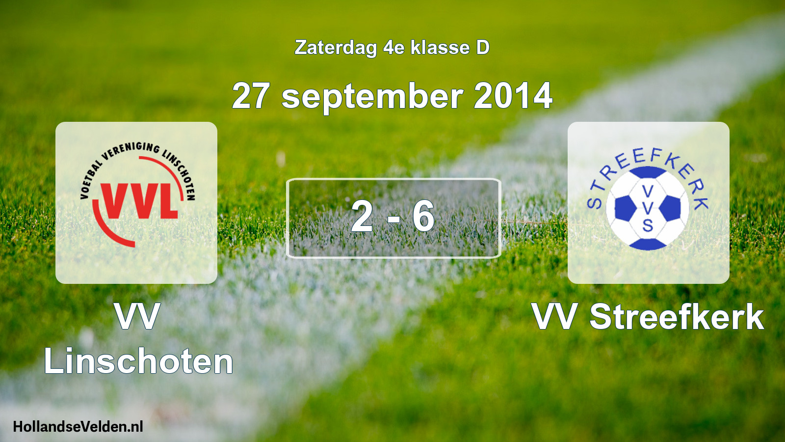 Total number of matches played: VV Linschoten - VV Streefkerk 2 - 6 (27 September 2014)