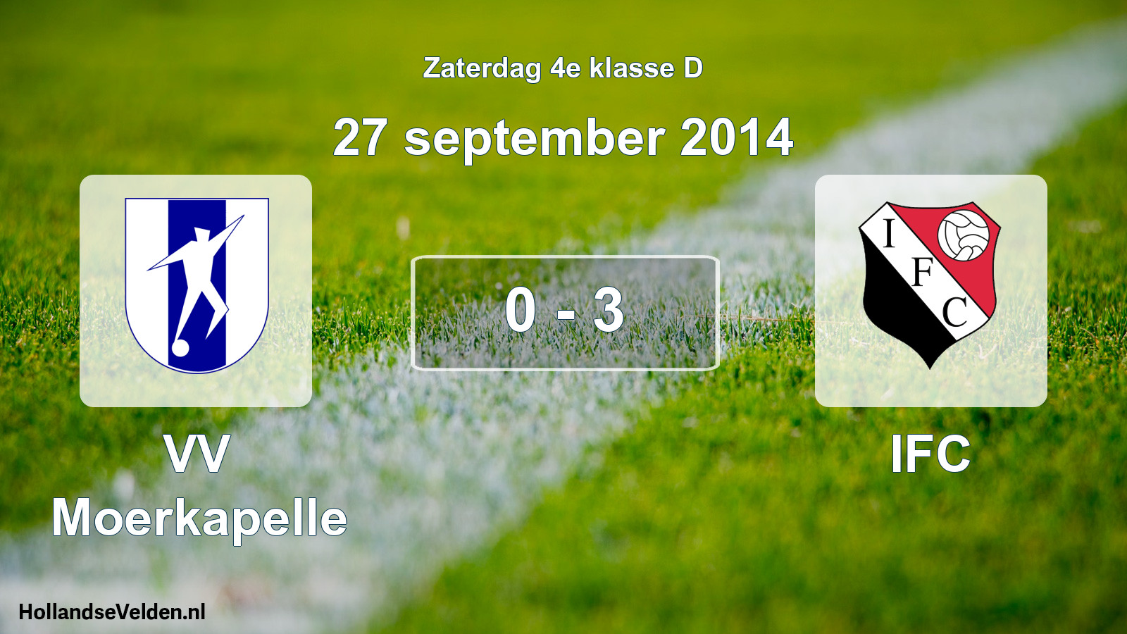 Total number of matches played: VV Moerkapelle - IFC 0 - 3 (27 September 2014)