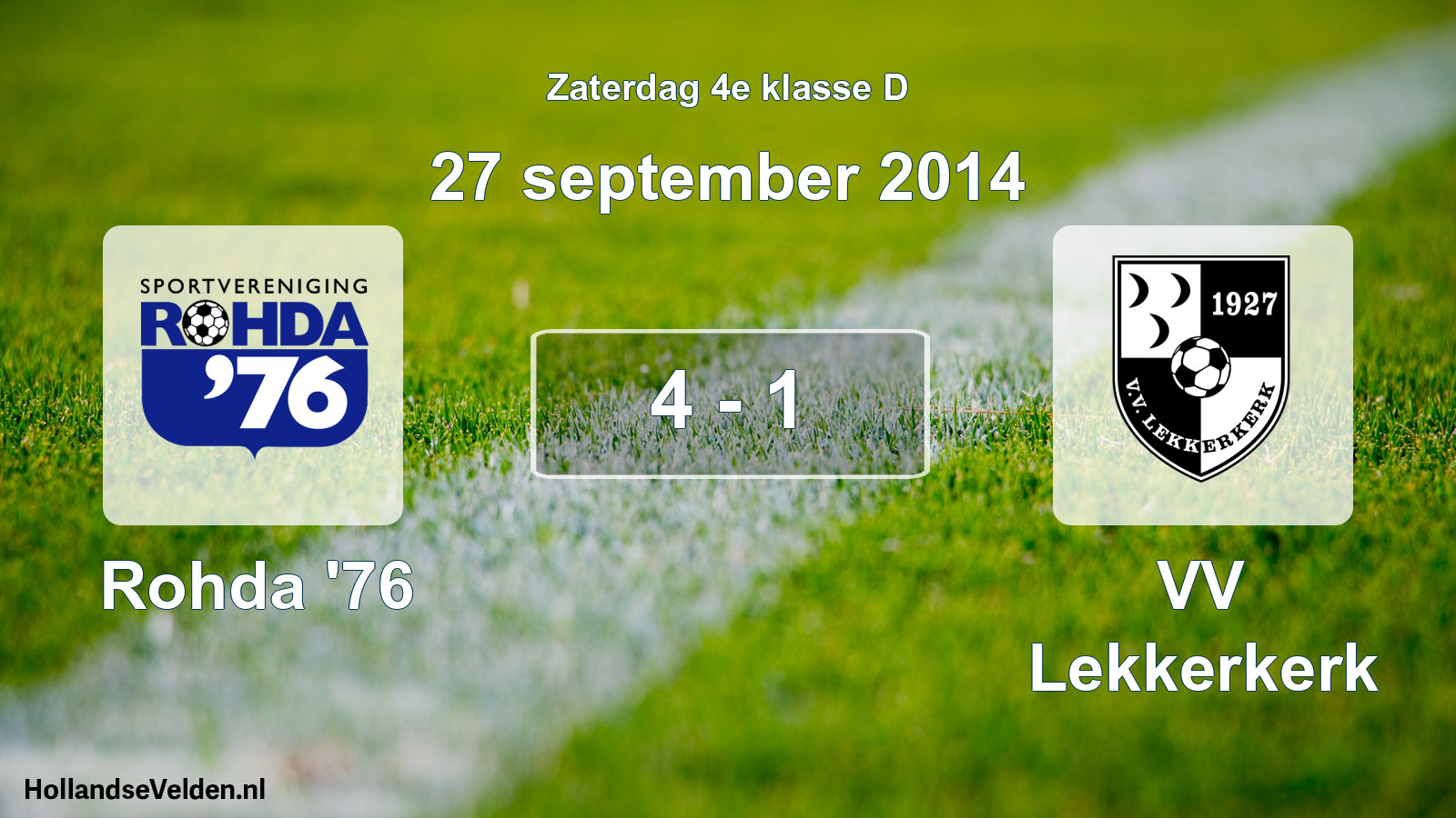Total number of matches played: Rohda '76 - VV Lekkerkerk 4 - 1 (27 September 2014)