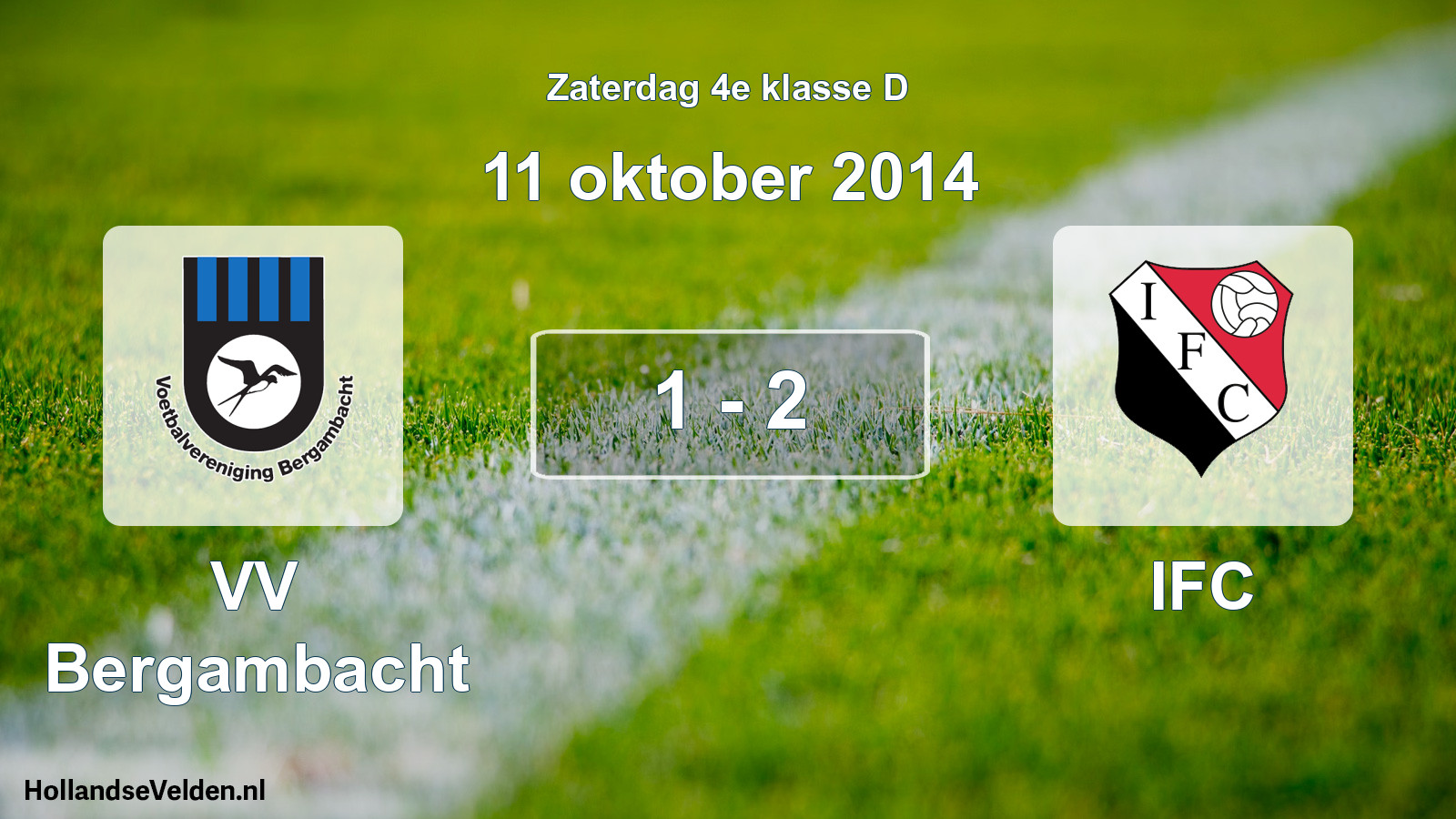 Total number of matches played: VV Bergambacht - IFC 1 - 2 (11 October 2014)