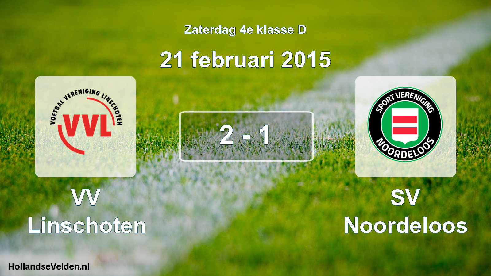 Total number of matches played: VV Linschoten - SV Noordeloos 2 - 1 (21 February 2015)