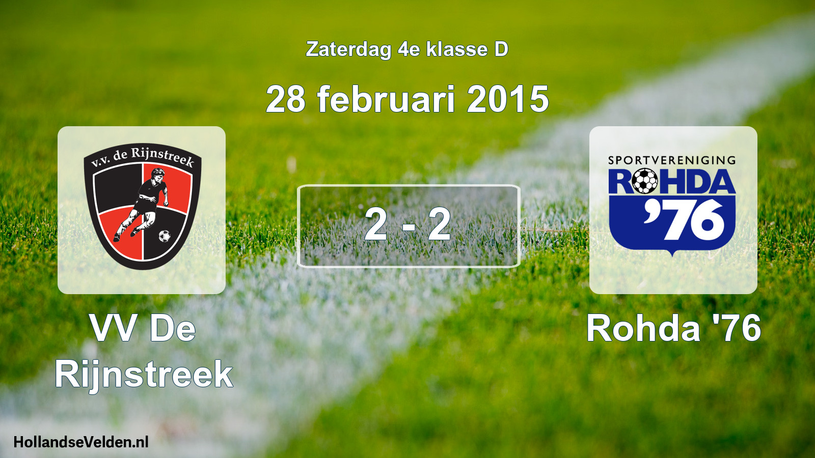 Total number of matches played: VV De Rijnstreek - Rohda '76 2 - 2 (28 February 2015)