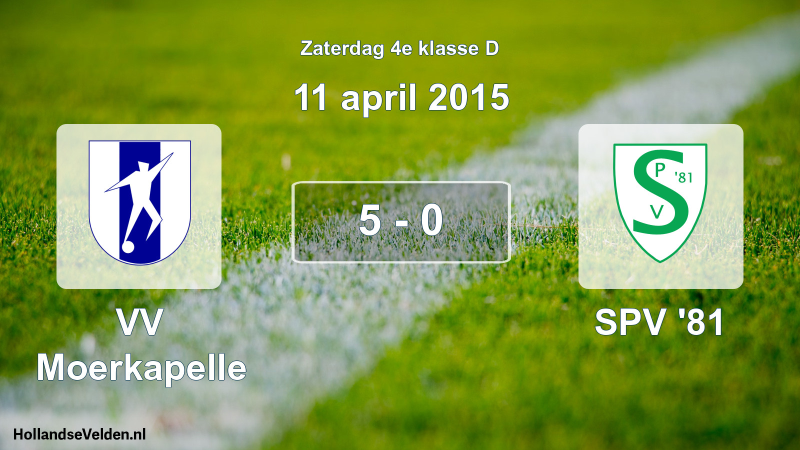 Total number of matches played: VV Moerkapelle - SPV '81 5 - 0 (11 April 2015)