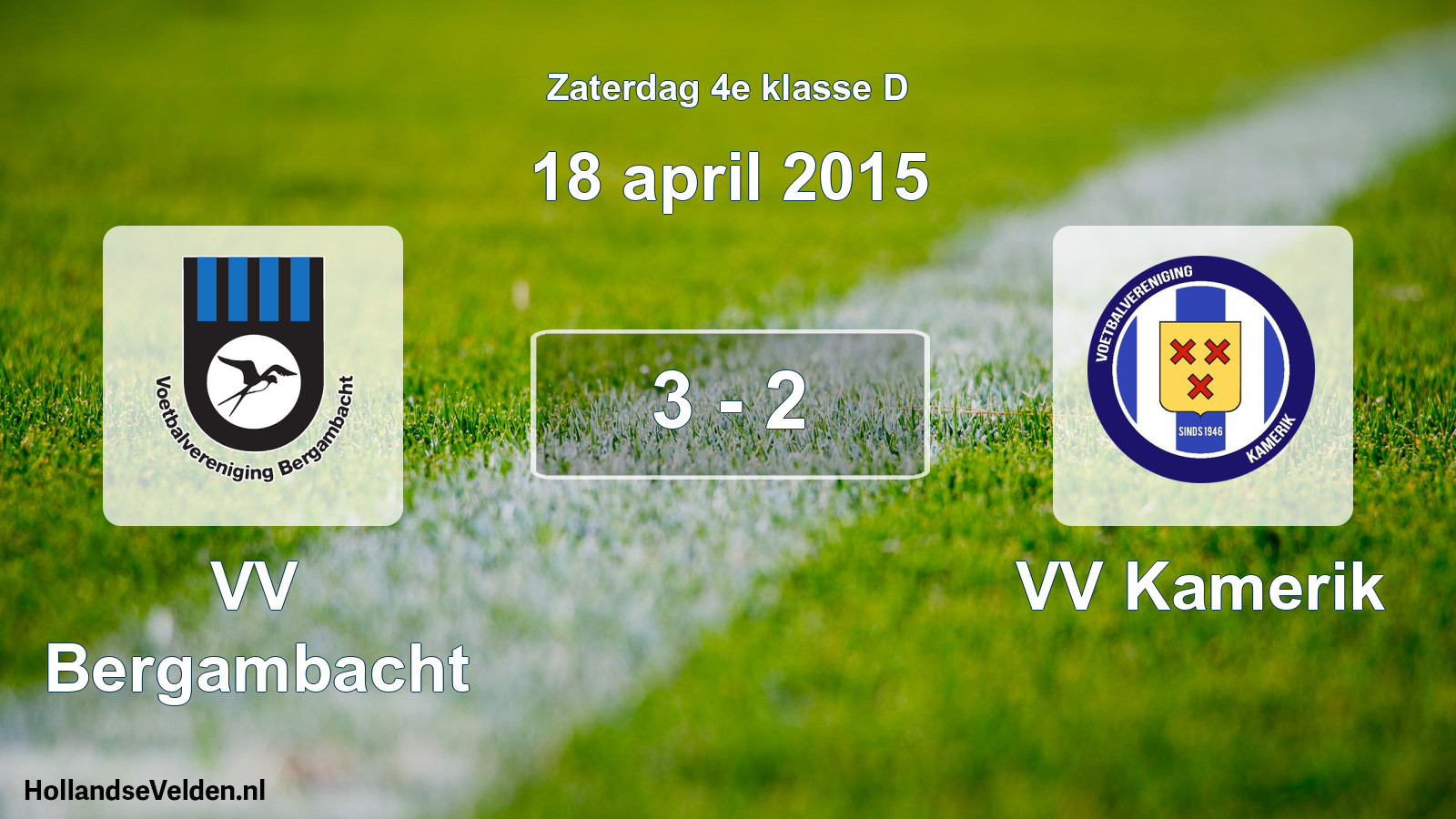 Total number of matches played: VV Bergambacht - VV Kamerik 3 - 2 (18 April 2015)