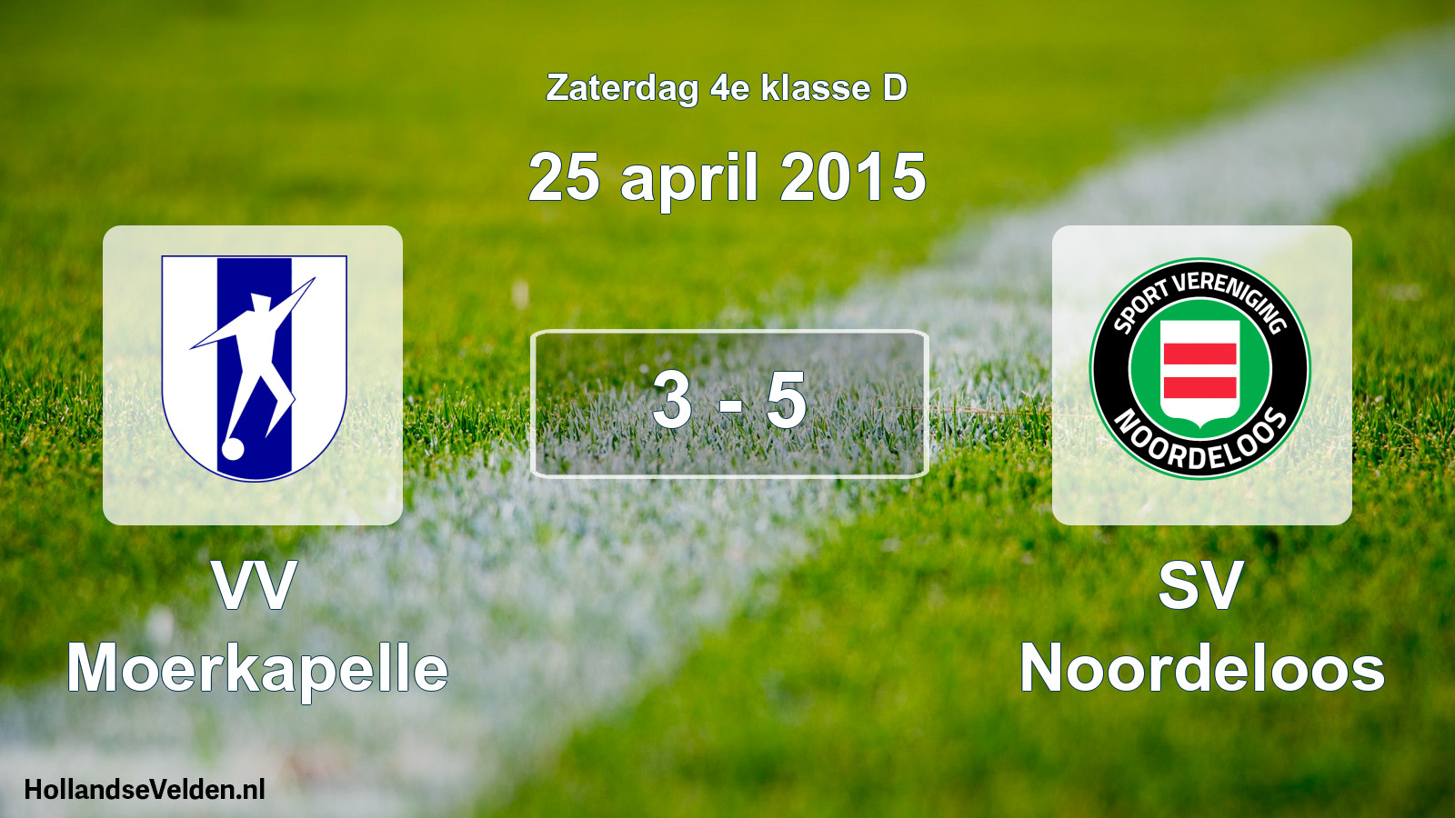 Total number of matches played: VV Moerkapelle - SV Noordeloos 3 - 5 (25 April 2015)