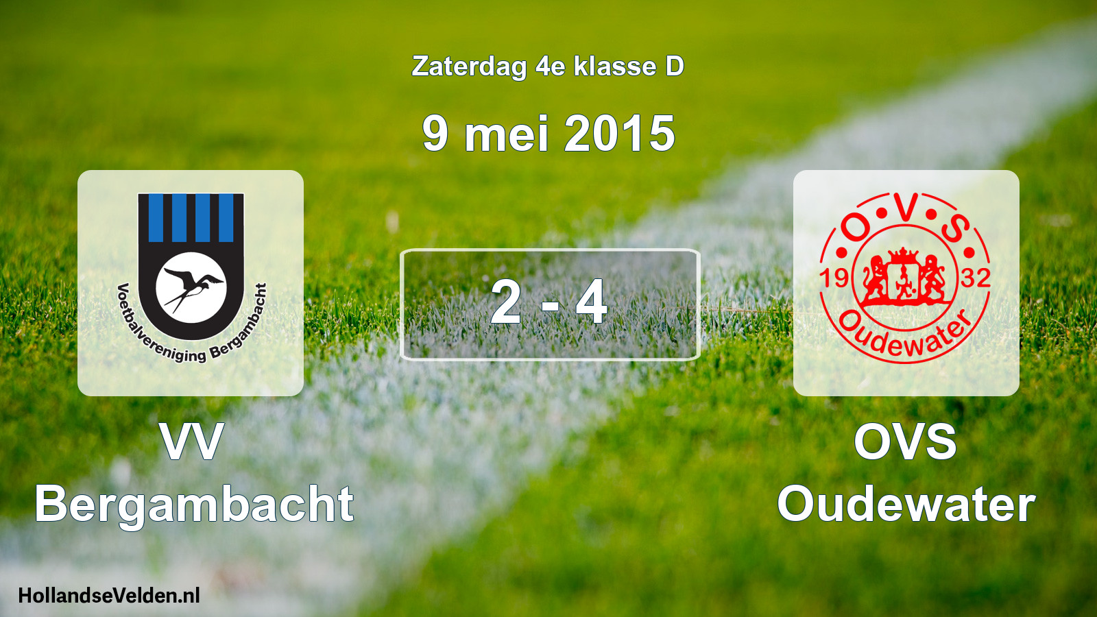 Total number of matches played: VV Bergambacht - OVS Oudewater 2 - 4 (9 May 2015)