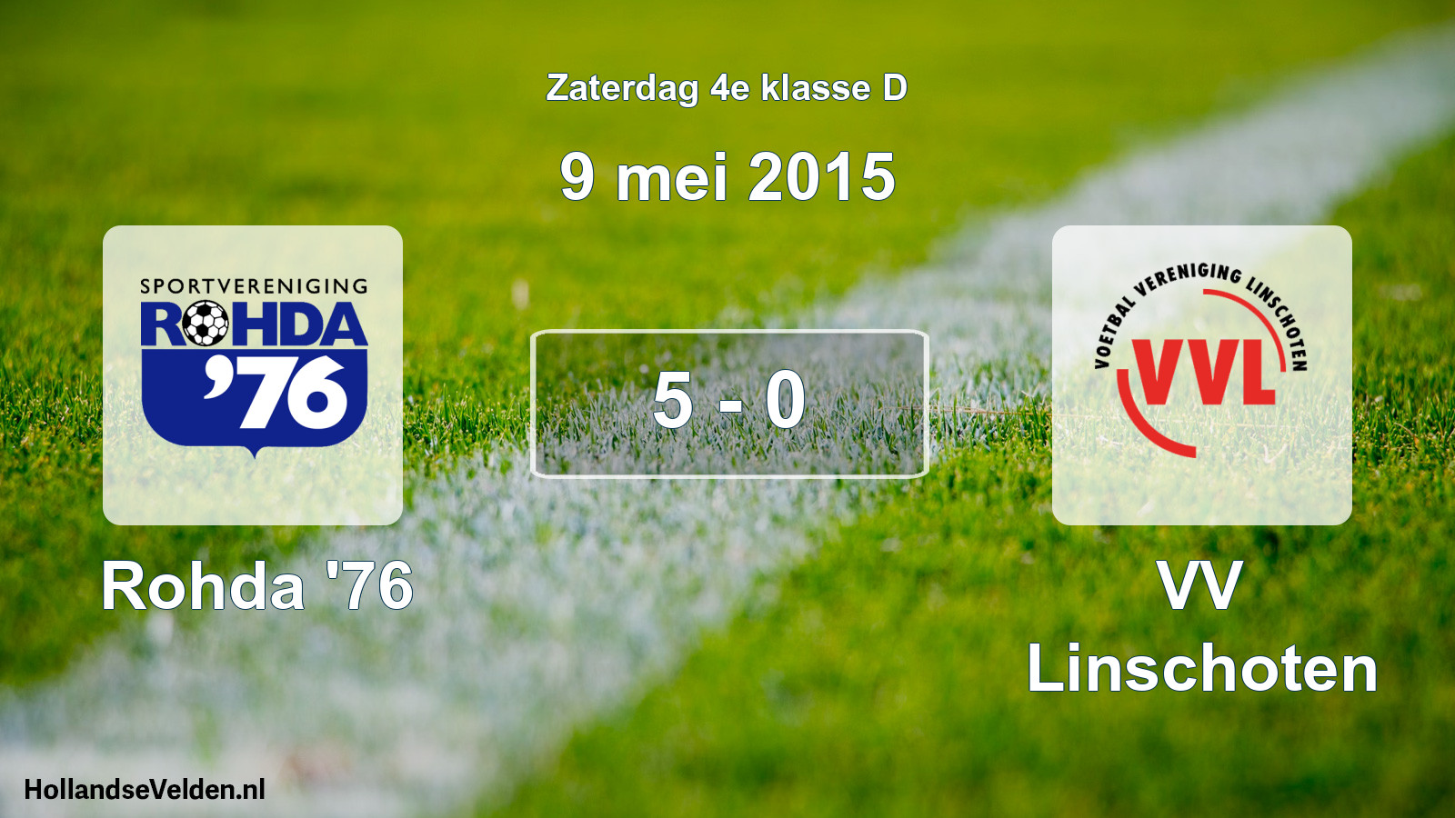 Total number of matches played: Rohda '76 - VV Linschoten 5 - 0 (9 May 2015)