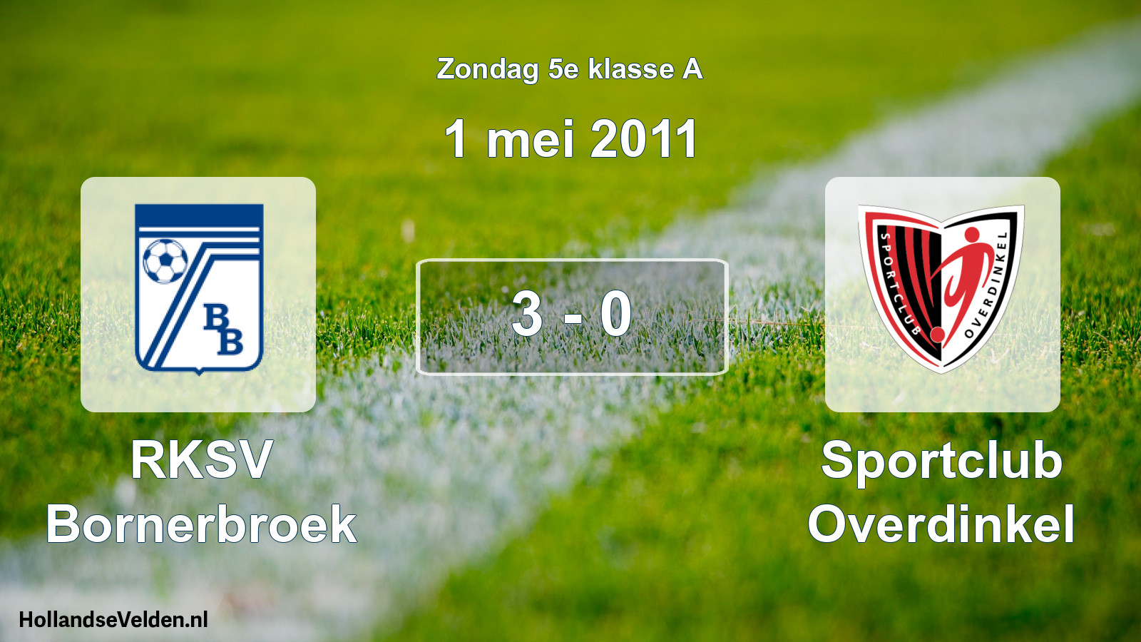 Total number of matches played: RKSV Bornerbroek - Sportclub Overdinkel 3 - 0 (1 May 2011)