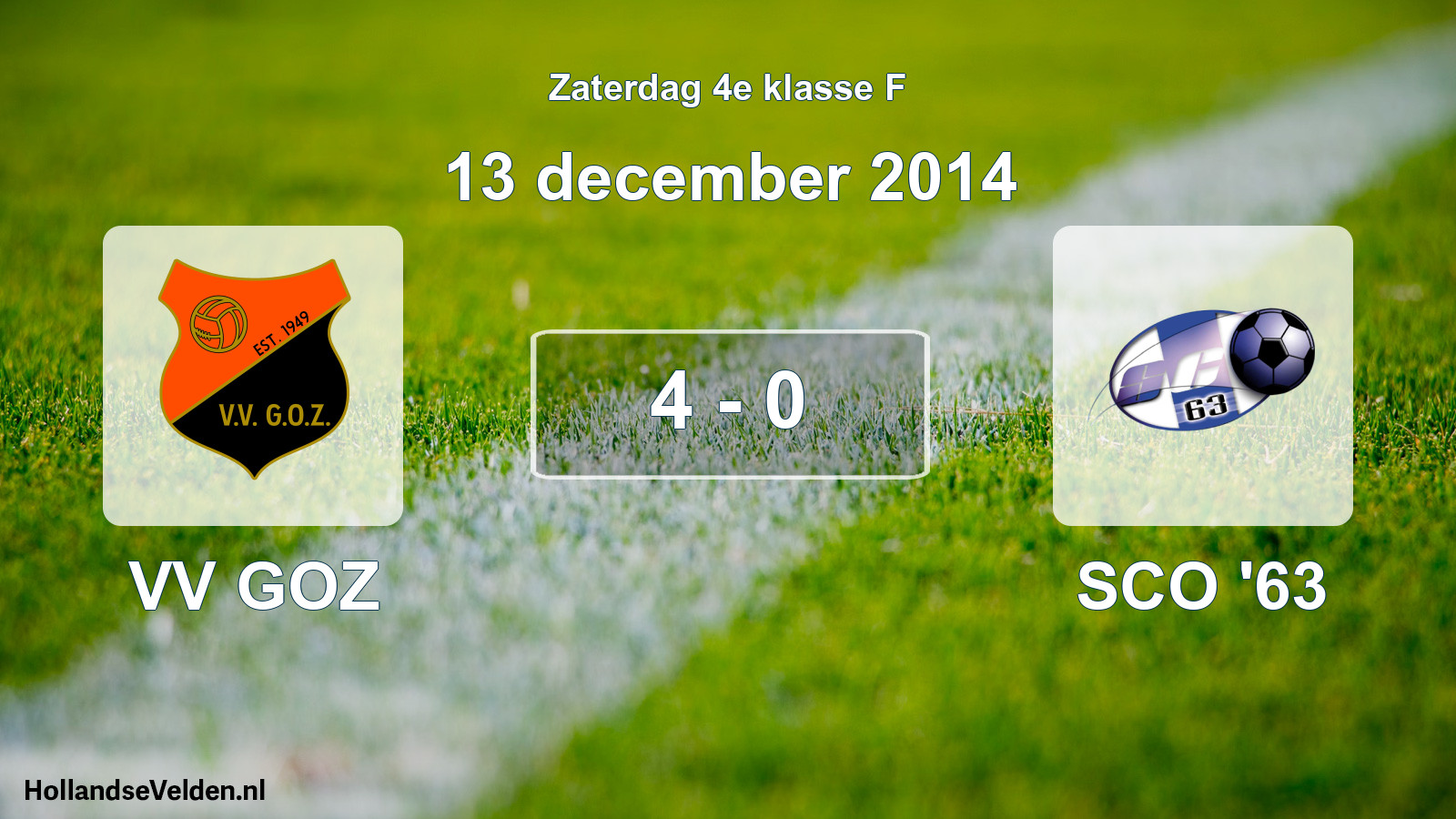 Total number of matches played: VV GOZ - SCO '63 4 - 0 (13 December 2014)
