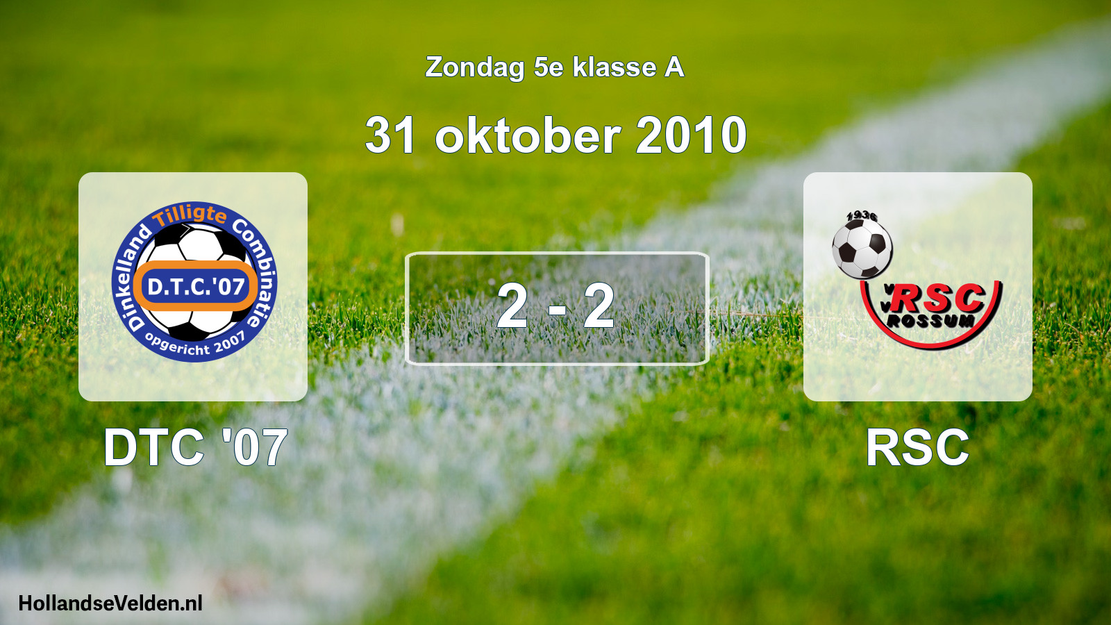 Total number of matches played: DTC '07 - RSC 2 - 2 (31 October 2010)