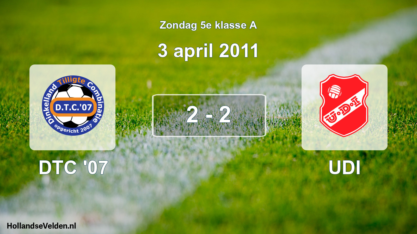 Total number of matches played: DTC '07 - UDI 2 - 2 (3 April 2011)