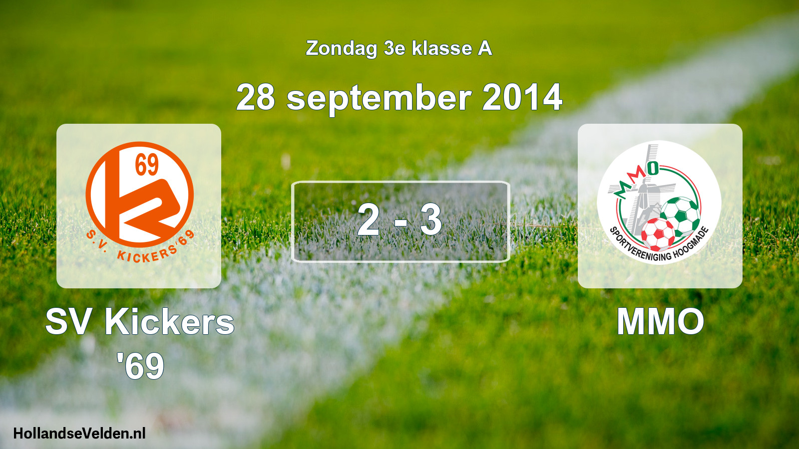 Total number of matches played: SV Kickers '69 - MMO 2 - 3 (28 September 2014)