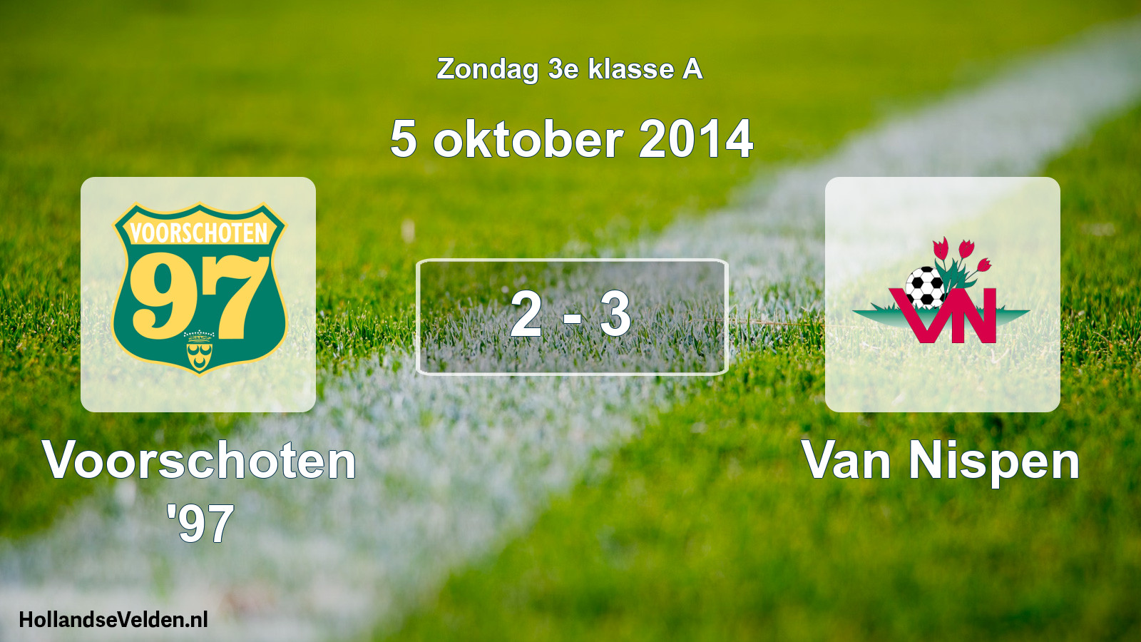 Total number of matches played: Voorschoten '97 - Van Nispen 2 - 3 (5 October 2014)