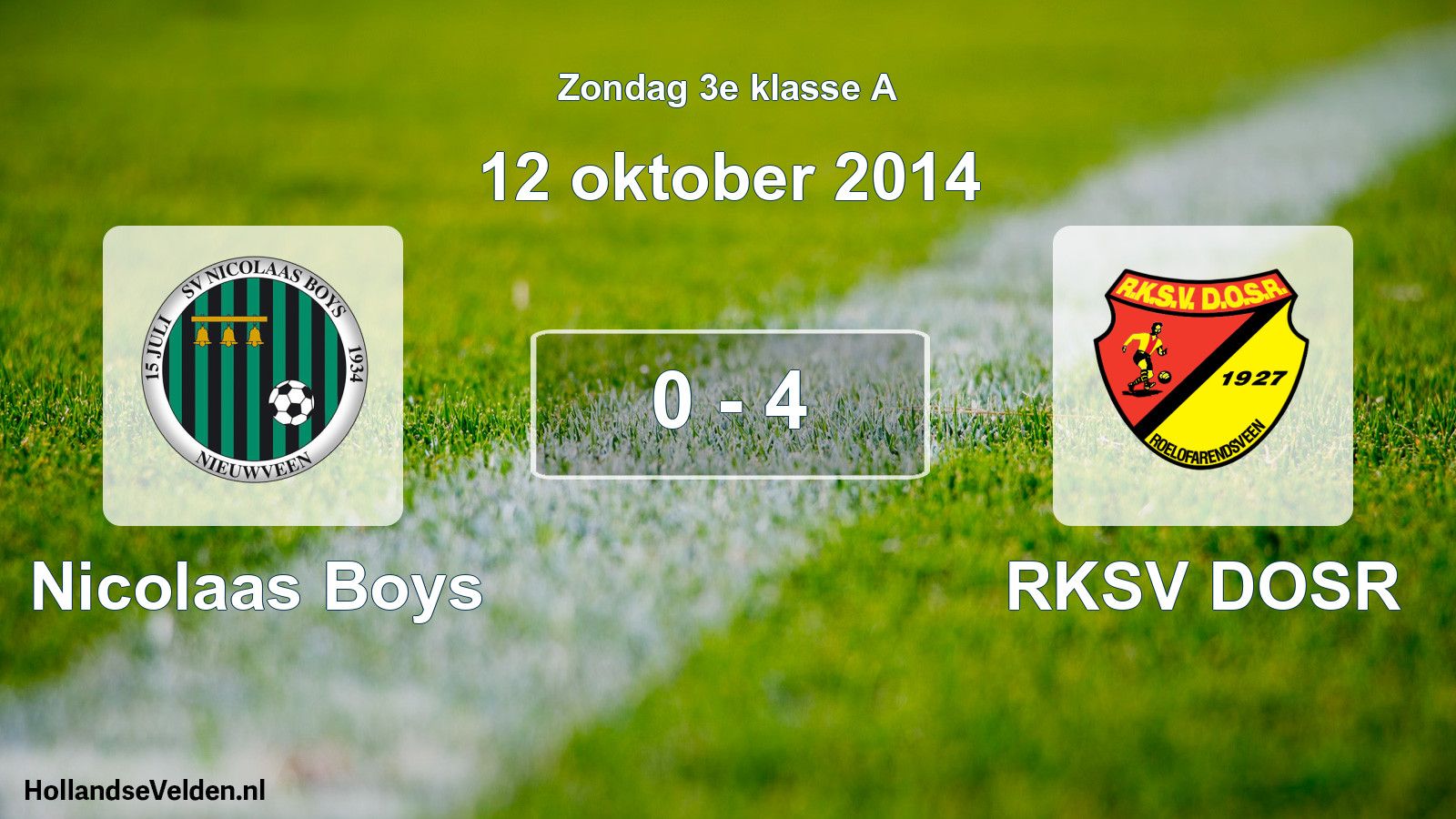 Total number of matches played: Nicolaas Boys - RKSV DOSR 0 - 4 (12 October 2014)