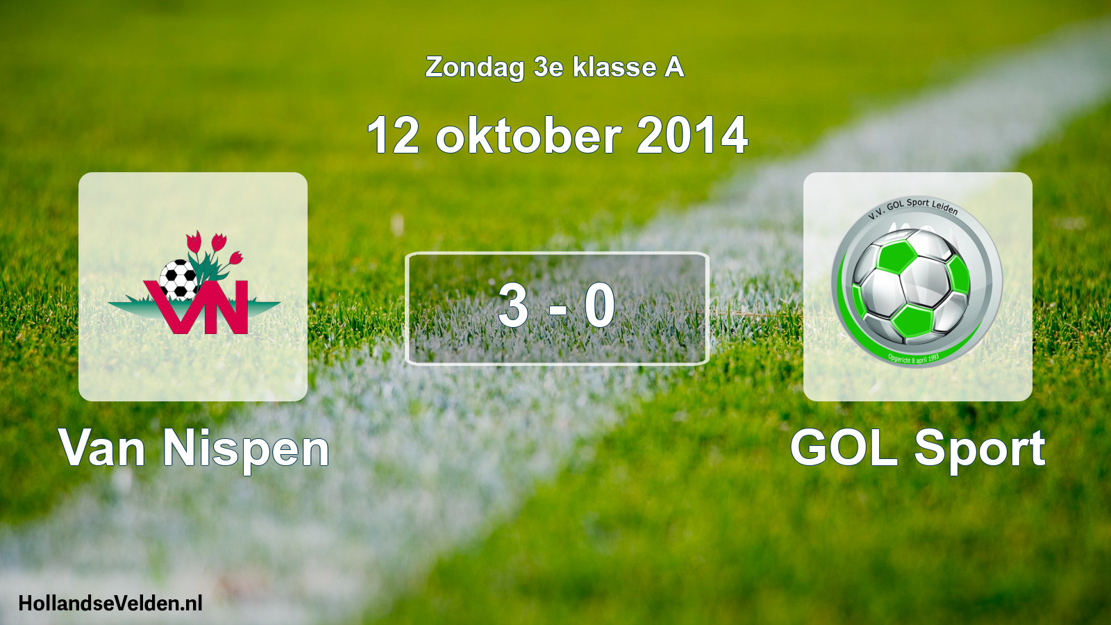 Total number of matches played: Van Nispen - GOL Sport 3 - 0 (12 October 2014)