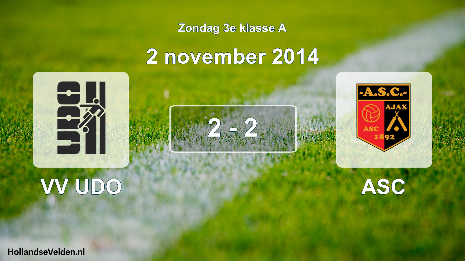 Total number of matches played: VV UDO - ASC 2 - 2 (2 November 2014)