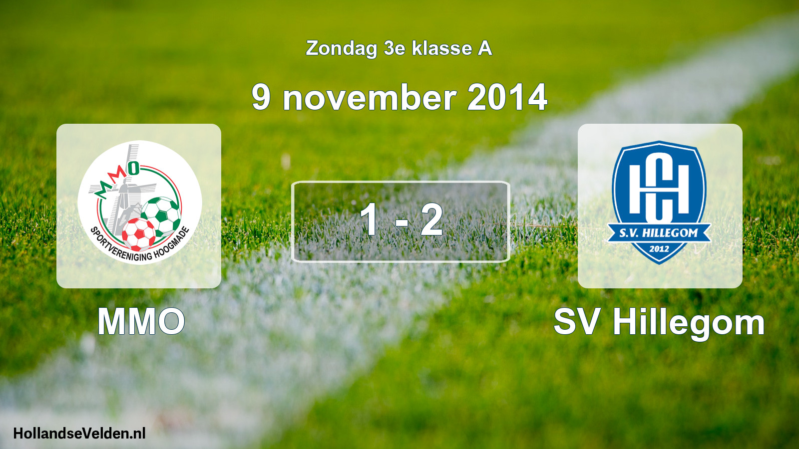 Total number of matches played: MMO - SV Hillegom 1 - 2 (9 November 2014)