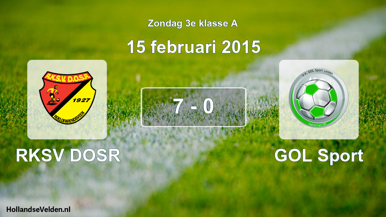 Total number of matches played: RKSV DOSR - GOL Sport 7 - 0 (15 February 2015)