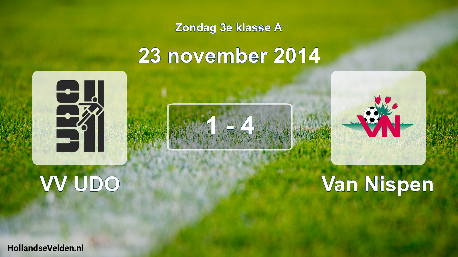 Total number of matches played: VV UDO - Van Nispen 1 - 4 (23 November 2014)