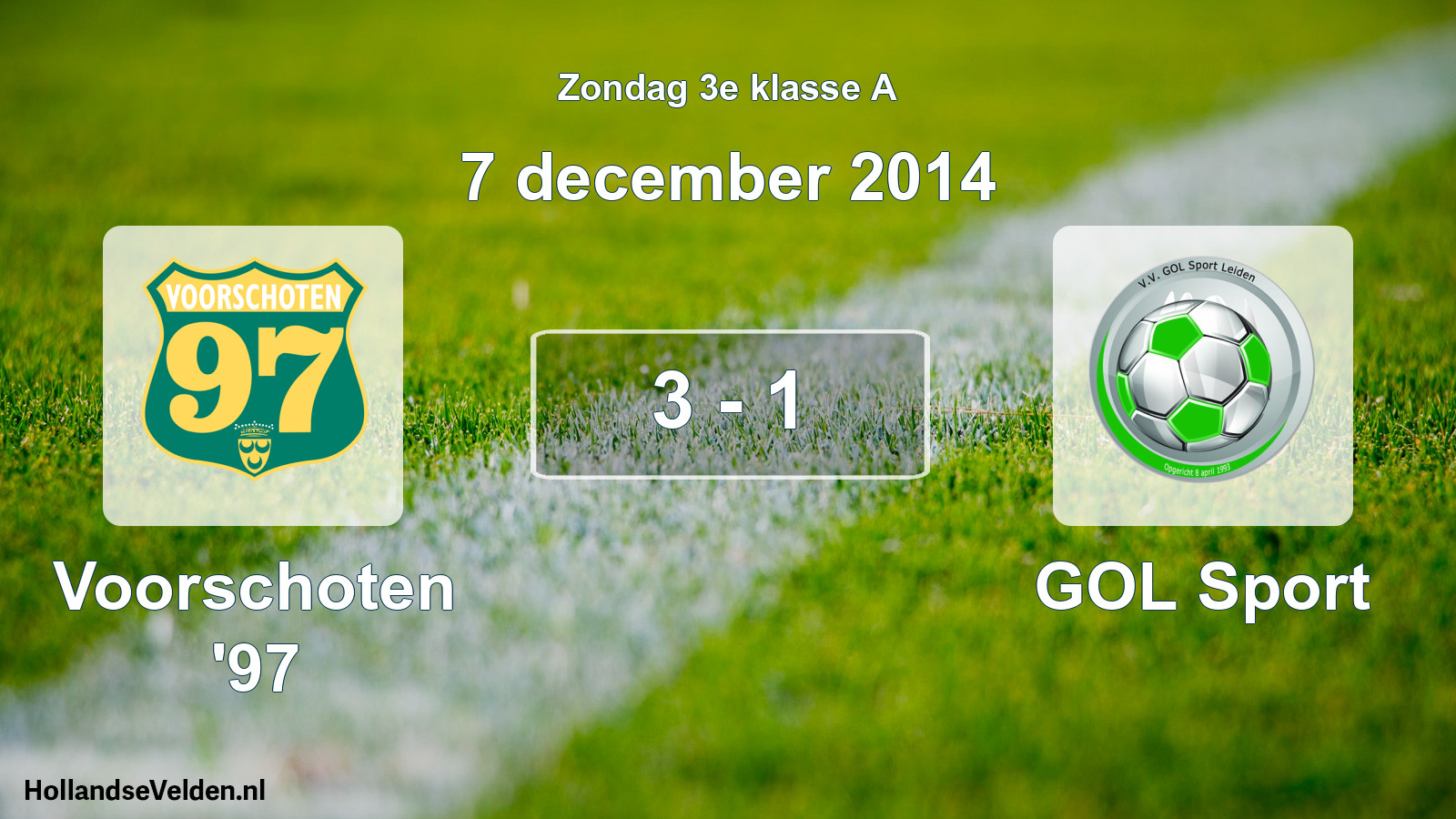 Total number of matches played: Voorschoten '97 - GOL Sport 3 - 1 (7 December 2014)