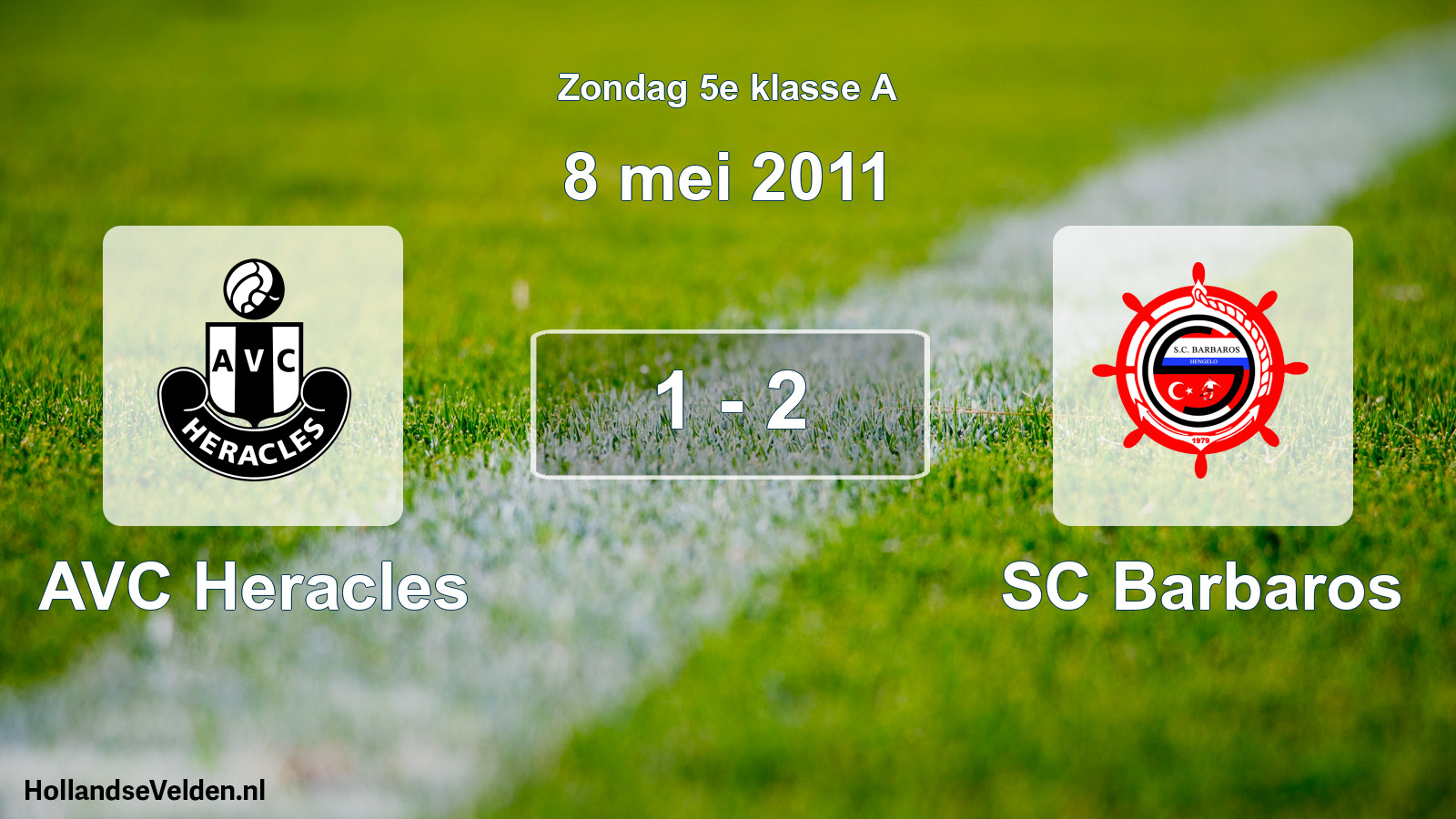 Total number of matches played: AVC Heracles - SC Barbaros 1 - 2 (8 May 2011)