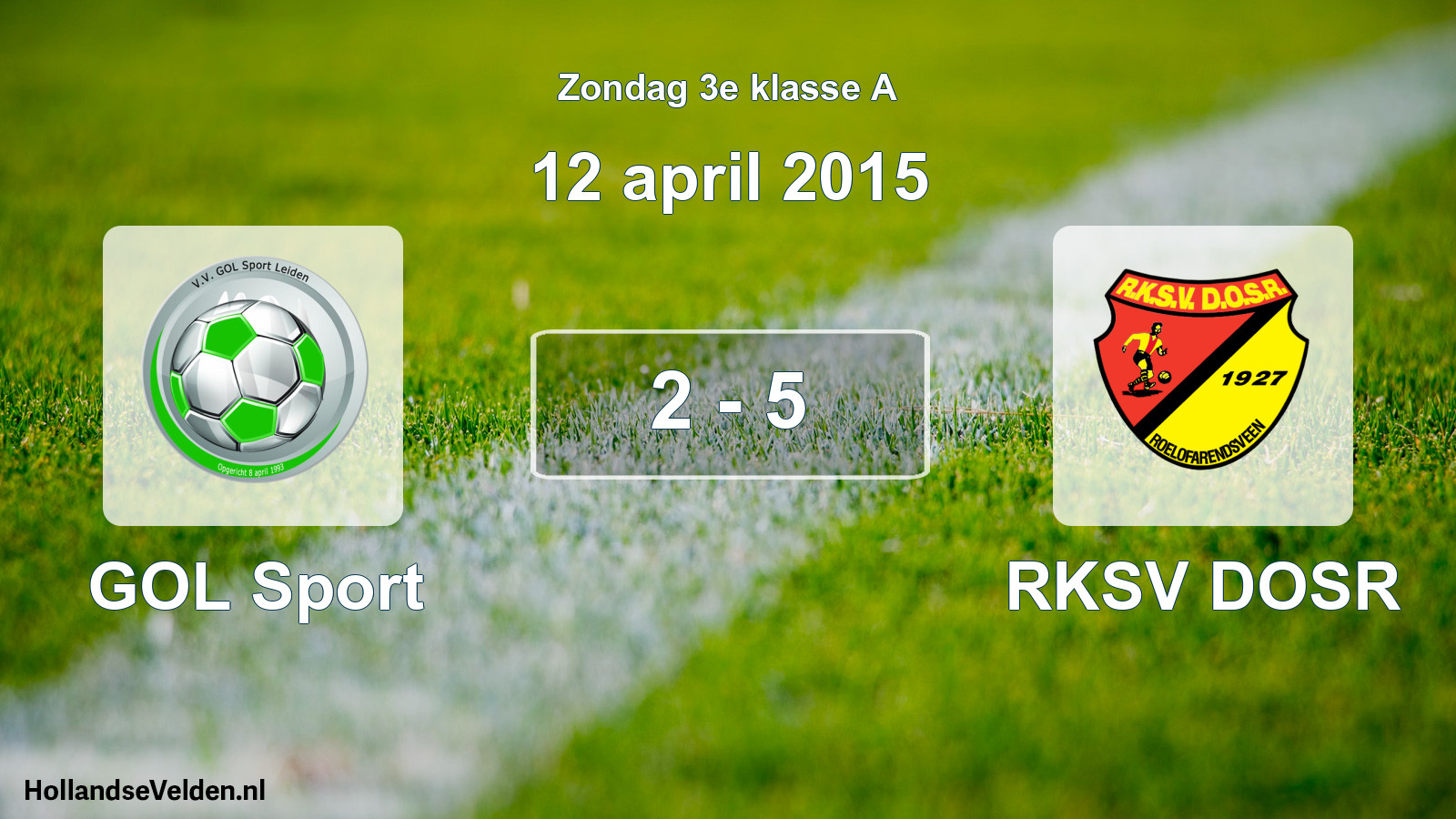 Total number of matches played: GOL Sport - RKSV DOSR 2 - 5 (12 April 2015)