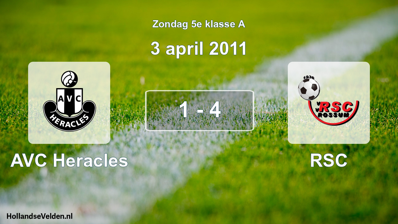Total number of matches played: AVC Heracles - RSC 1 - 4 (3 April 2011)