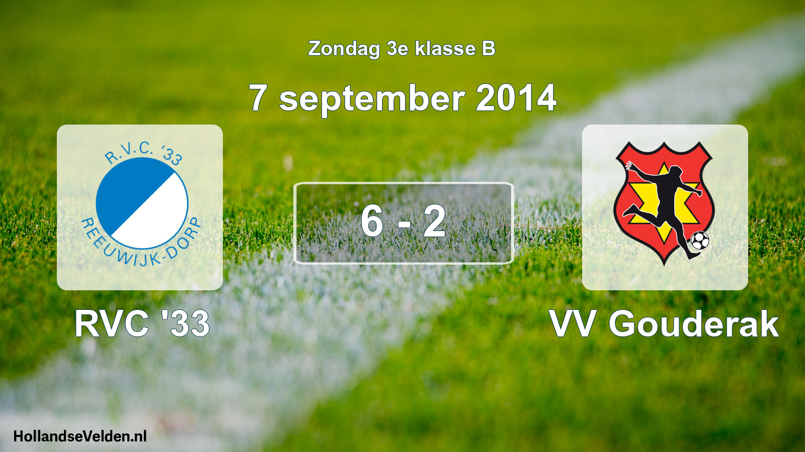 Total number of matches played: RVC '33 - VV Gouderak 6 - 2 (7 September 2014)