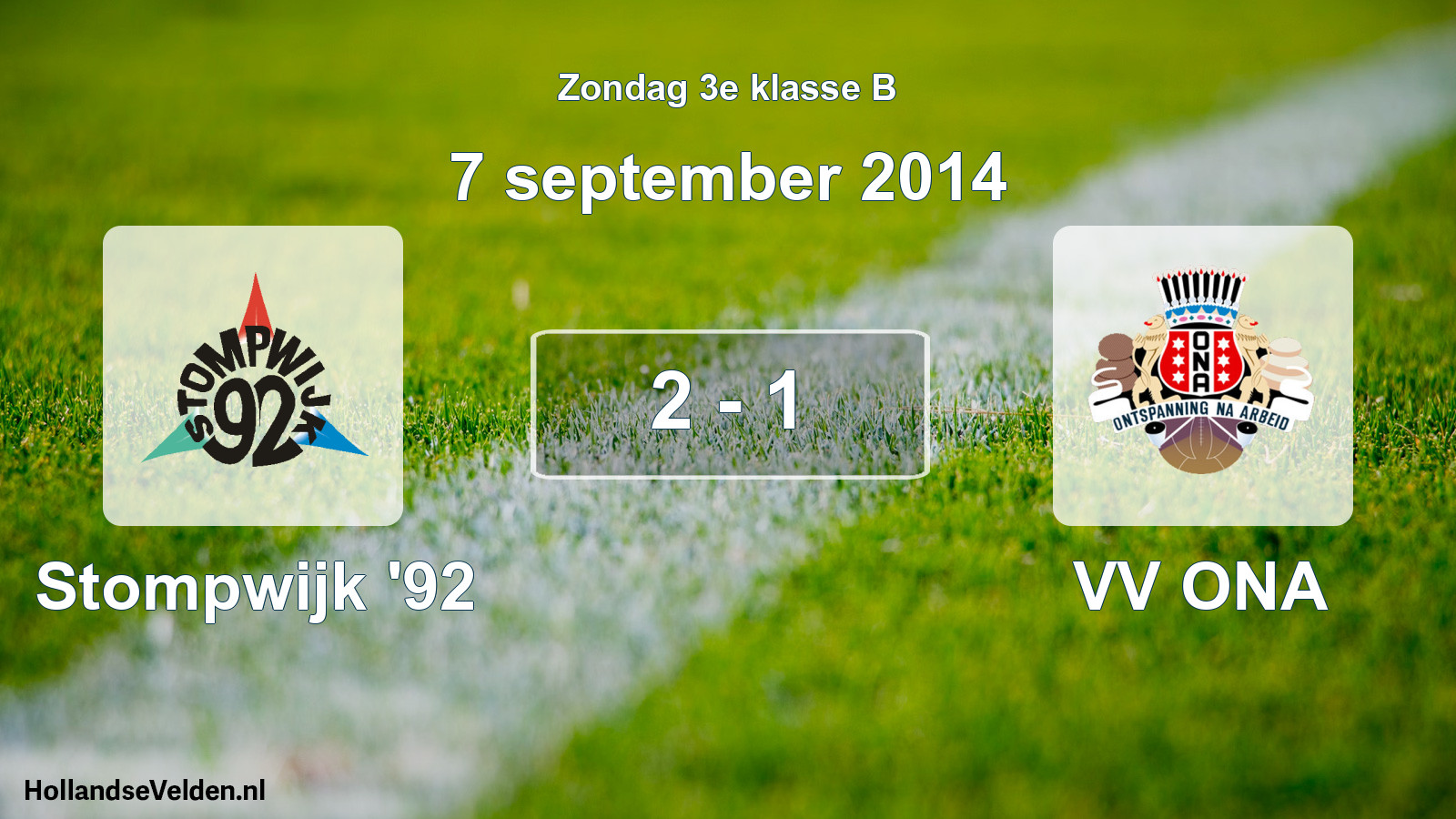 Total number of matches played: Stompwijk '92 - VV ONA 2 - 1 (7 September 2014)