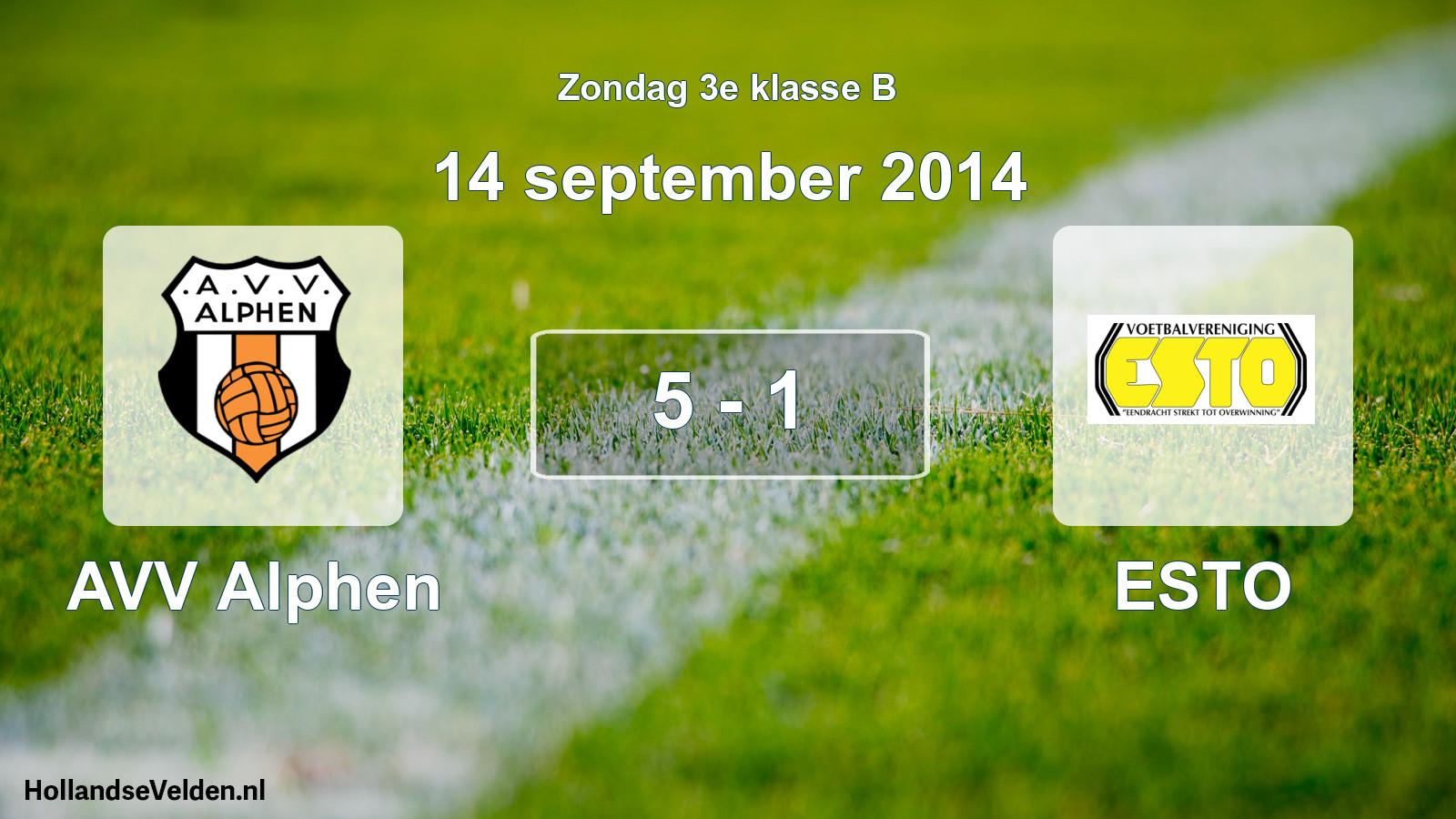 Total number of matches played: AVV Alphen - ESTO 5 - 1 (14 September 2014)