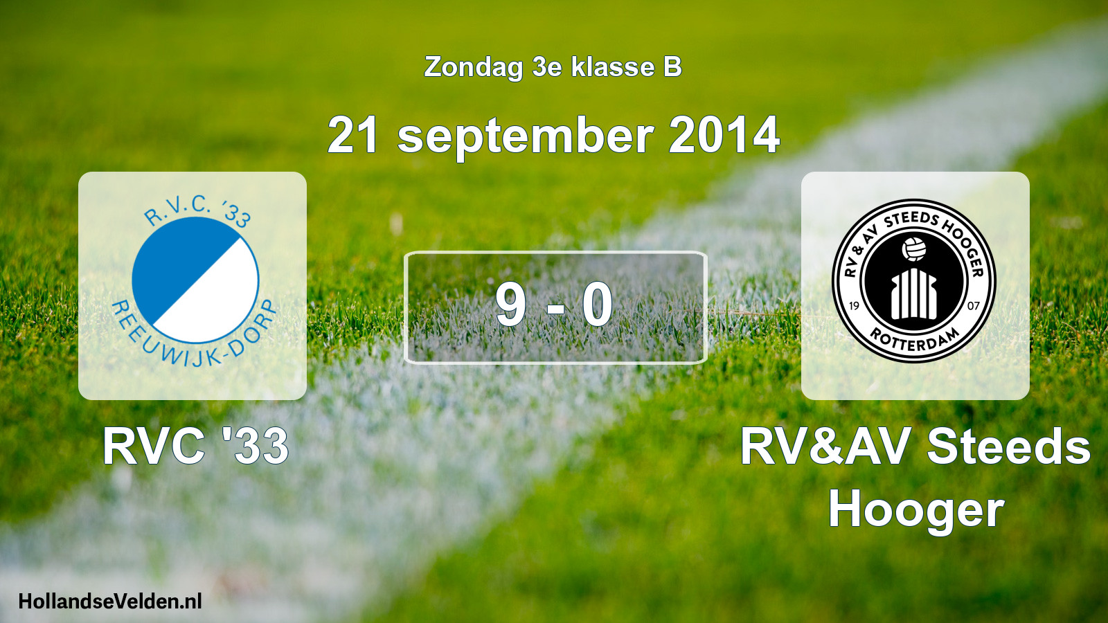 Total number of matches played: RVC '33 - RV&AV Steeds Hooger 9 - 0 (21 September 2014)