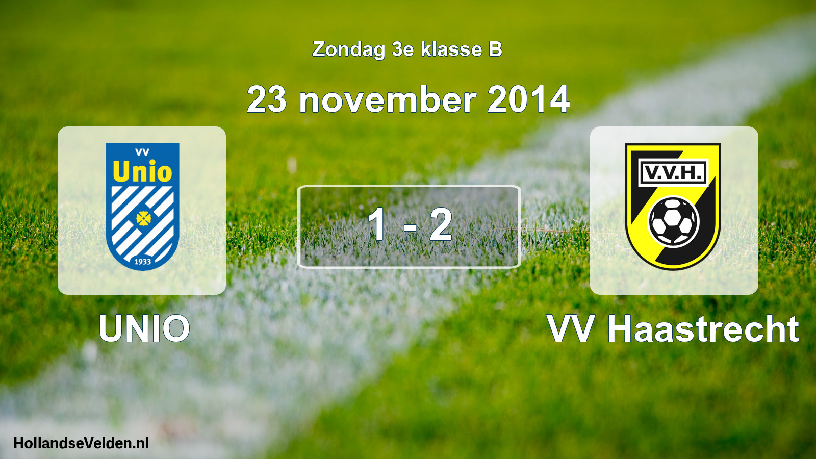 Total number of matches played: UNIO - VV Haastrecht 1 - 2 (23 November 2014)
