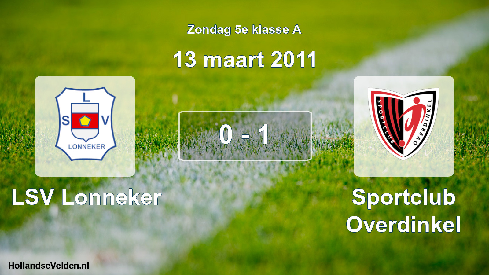 Total number of matches played: LSV Lonneker - Sportclub Overdinkel 0 - 1 (13 March 2011)
