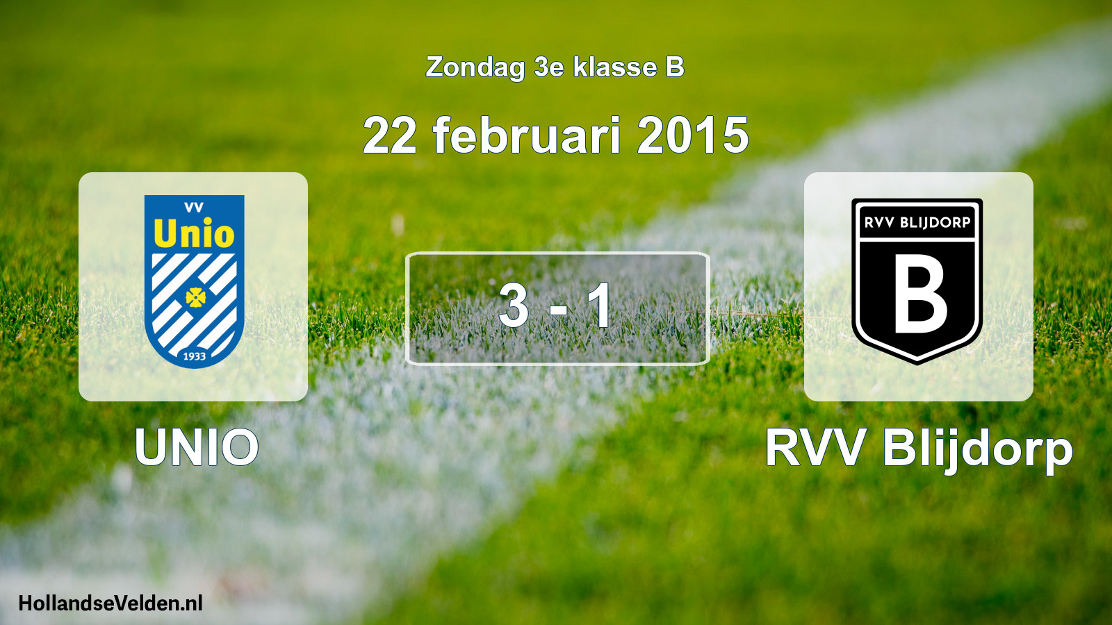 Total number of matches played: UNIO - RVV Blijdorp 3 - 1 (22 February 2015)