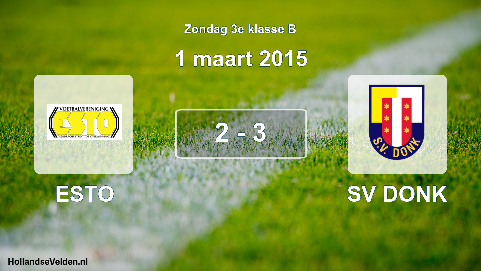 Total number of matches played: ESTO - SV DONK 2 - 3 (1 March 2015)