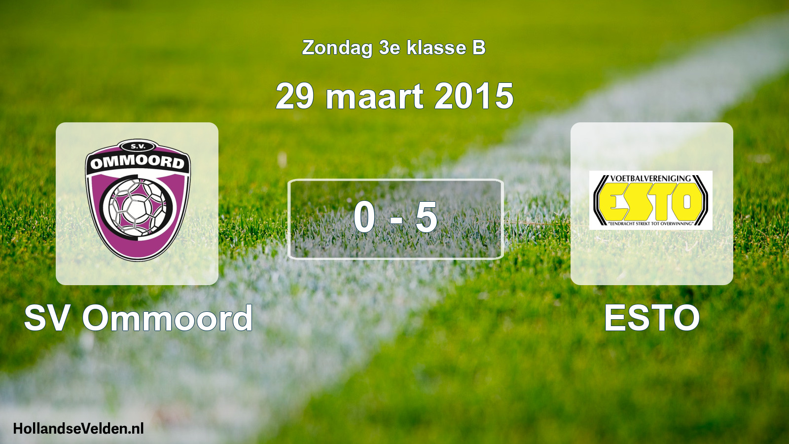 Total number of matches played: SV Ommoord - ESTO 0 - 5 (29 March 2015)