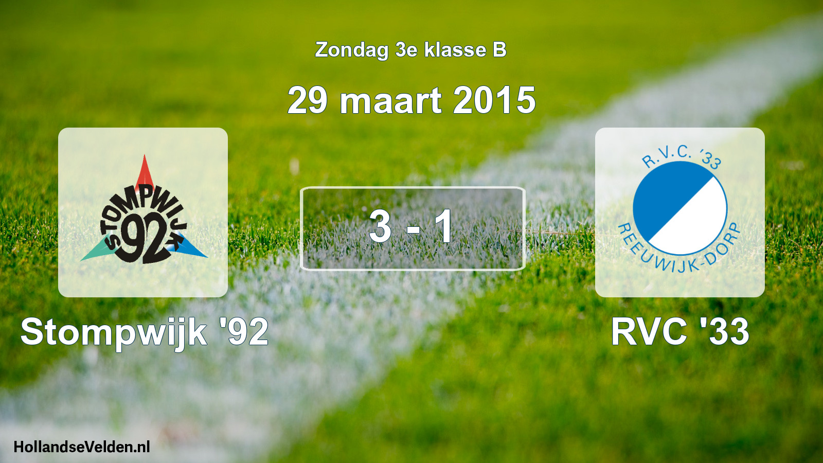 Total number of matches played: Stompwijk '92 - RVC '33 3 - 1 (29 March 2015)