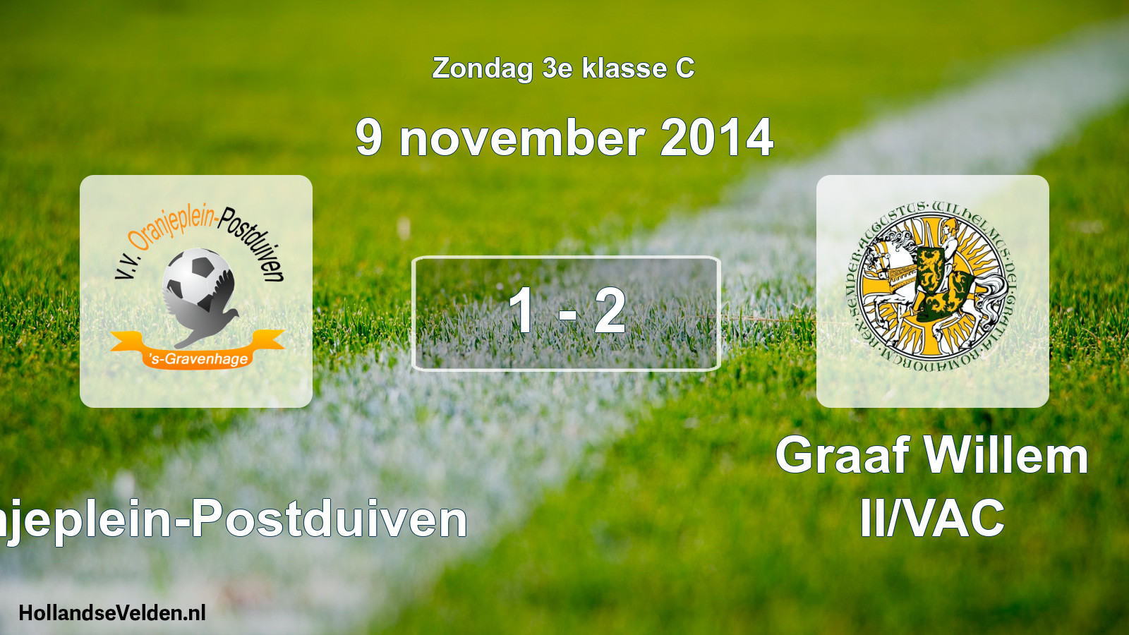 Total number of matches played: Oranjeplein-Postduiven - Graaf Willem II/VAC 1 - 2 (9 November 2014)