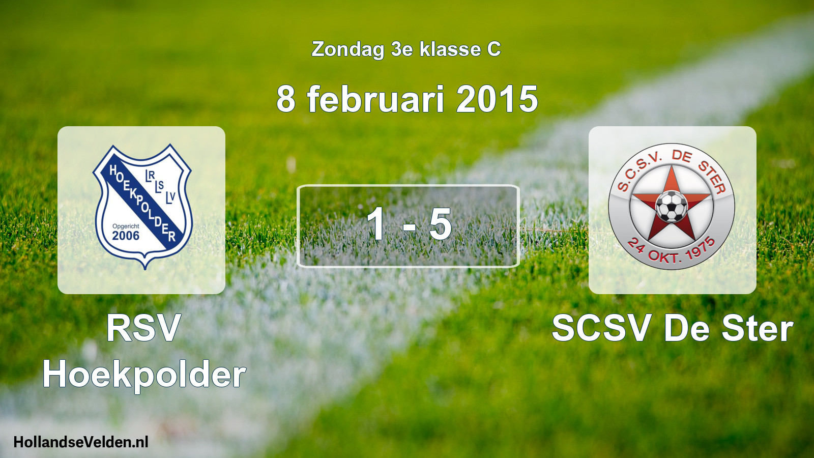 Total number of matches played: RSV Hoekpolder - SCSV De Ster 1 - 5 (8 February 2015)