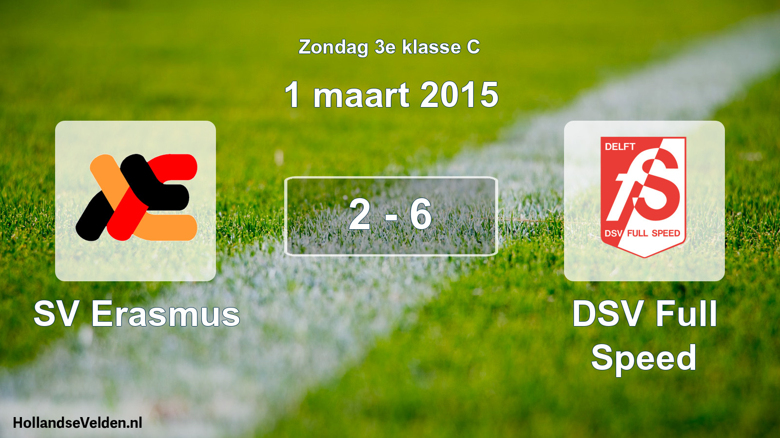 Total number of matches played: SV Erasmus - DSV Full Speed 2 - 6 (1 March 2015)