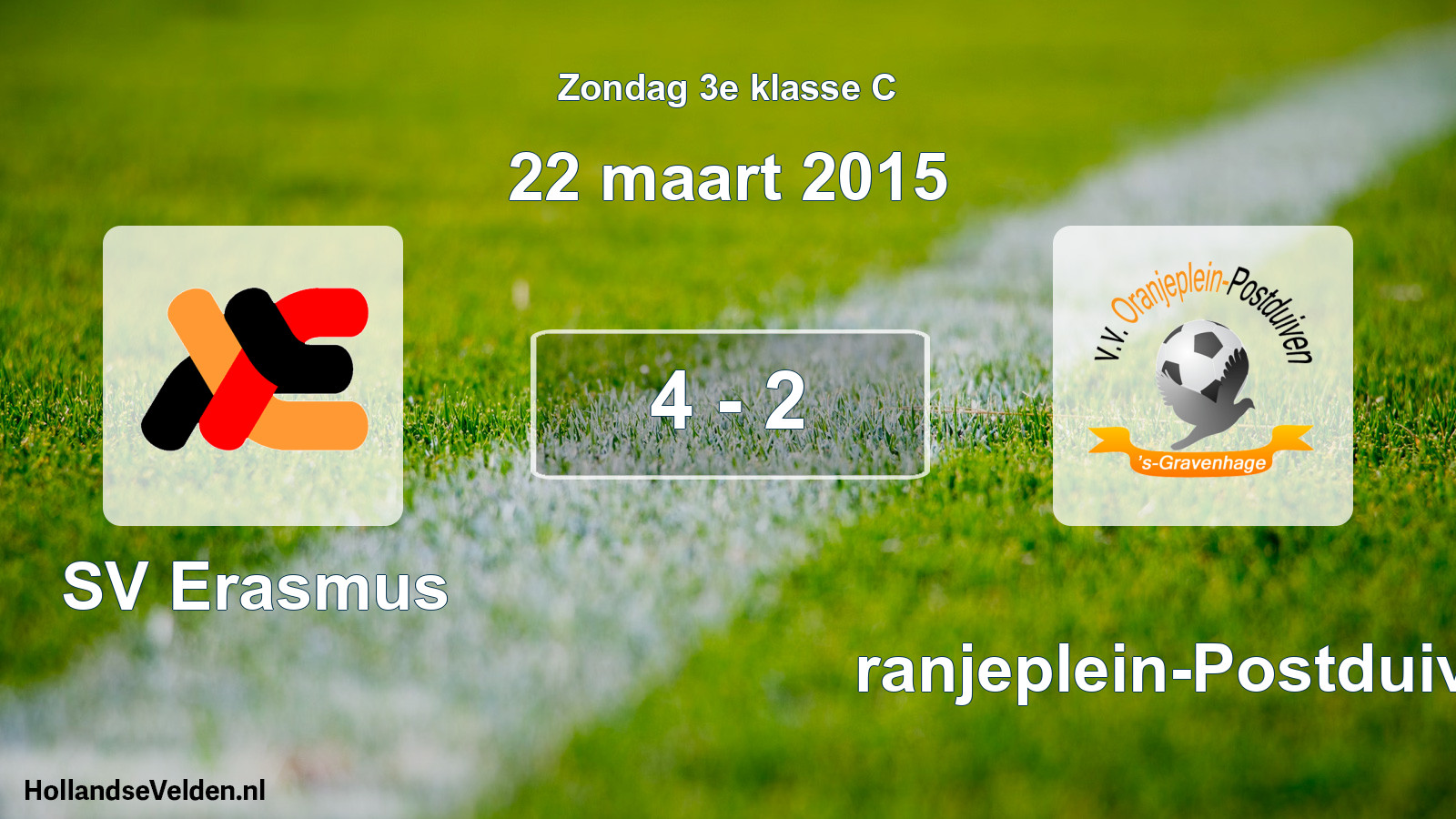 Total number of matches played: SV Erasmus - Oranjeplein-Postduiven 4 - 2 (22 March 2015)
