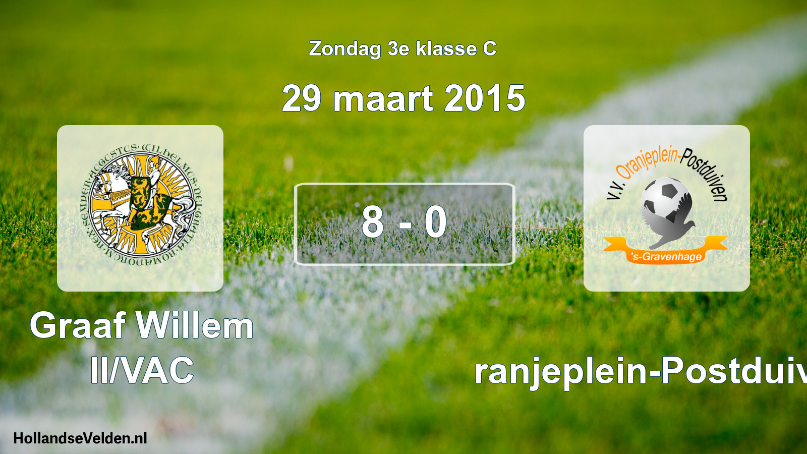 Total number of matches played: Graaf Willem II/VAC - Oranjeplein-Postduiven 8 - 0 (29 March 2015)