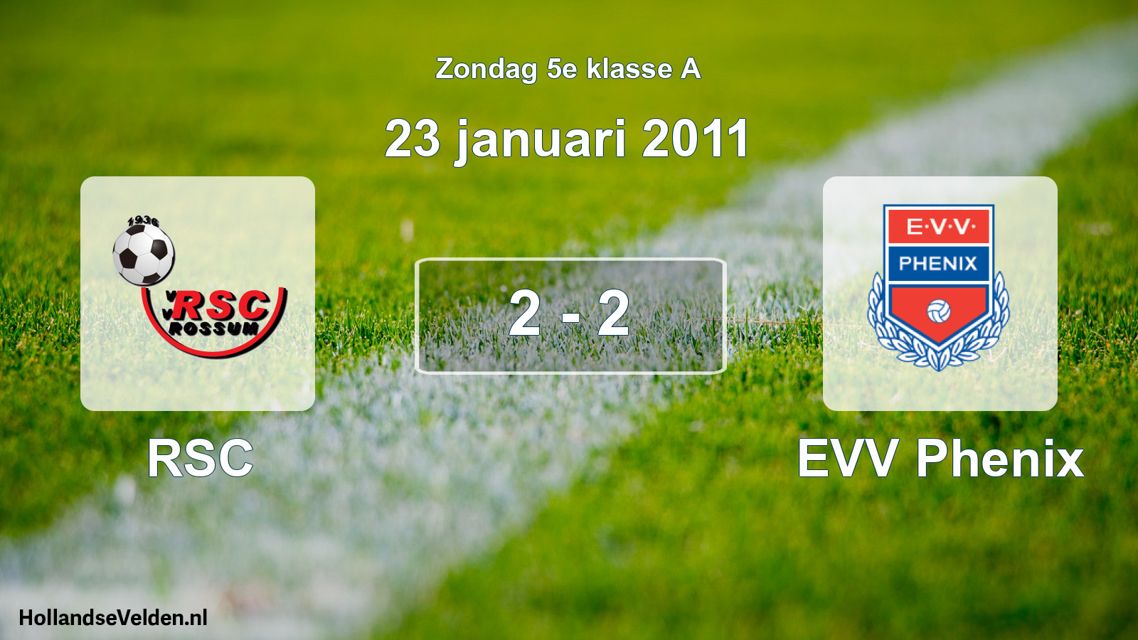 Total number of matches played: RSC - EVV Phenix 2 - 2 (23 January 2011)