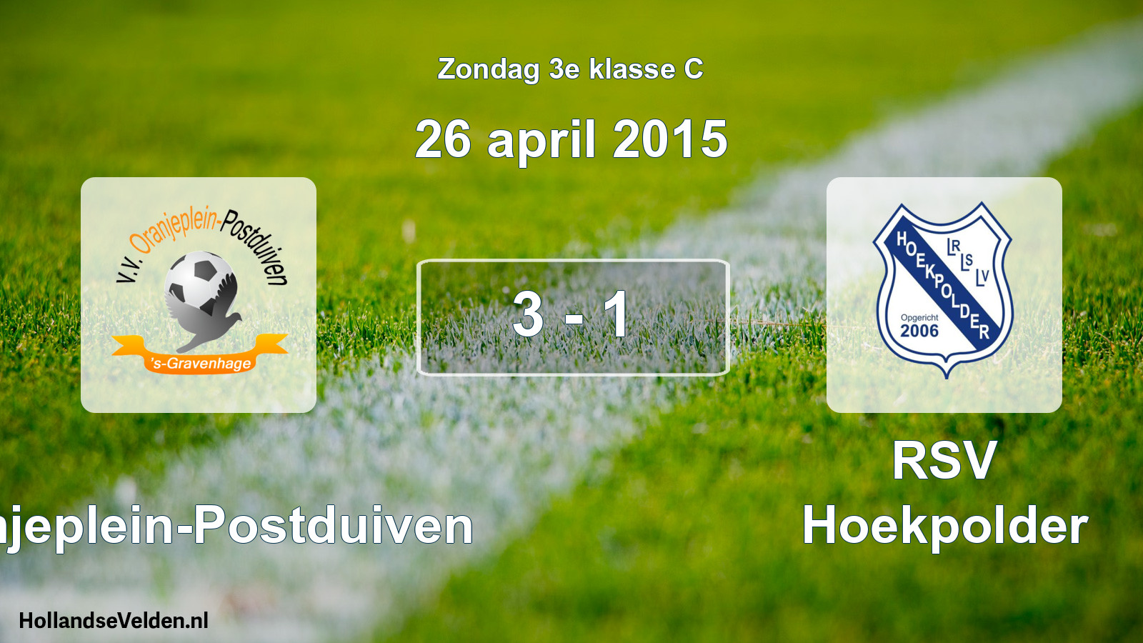 Total number of matches played: Oranjeplein-Postduiven - RSV Hoekpolder 3 - 1 (26 April 2015)