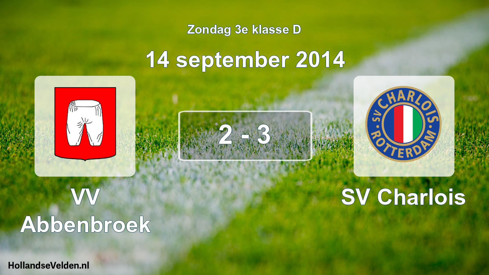 Total number of matches played: VV Abbenbroek - SV Charlois 2 - 3 (14 September 2014)