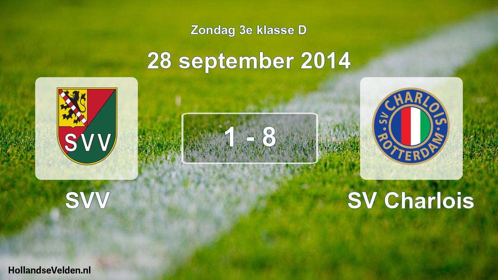 Total number of matches played: SVV - SV Charlois 1 - 8 (28 September 2014)