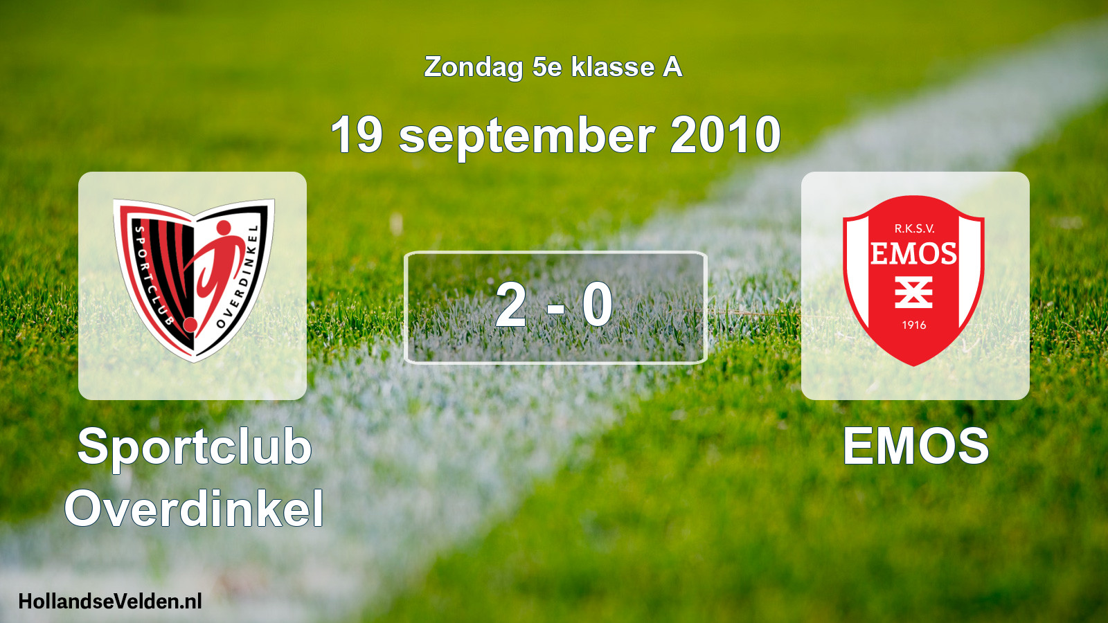 Total number of matches played: Sportclub Overdinkel - EMOS 2 - 0 (19 September 2010)